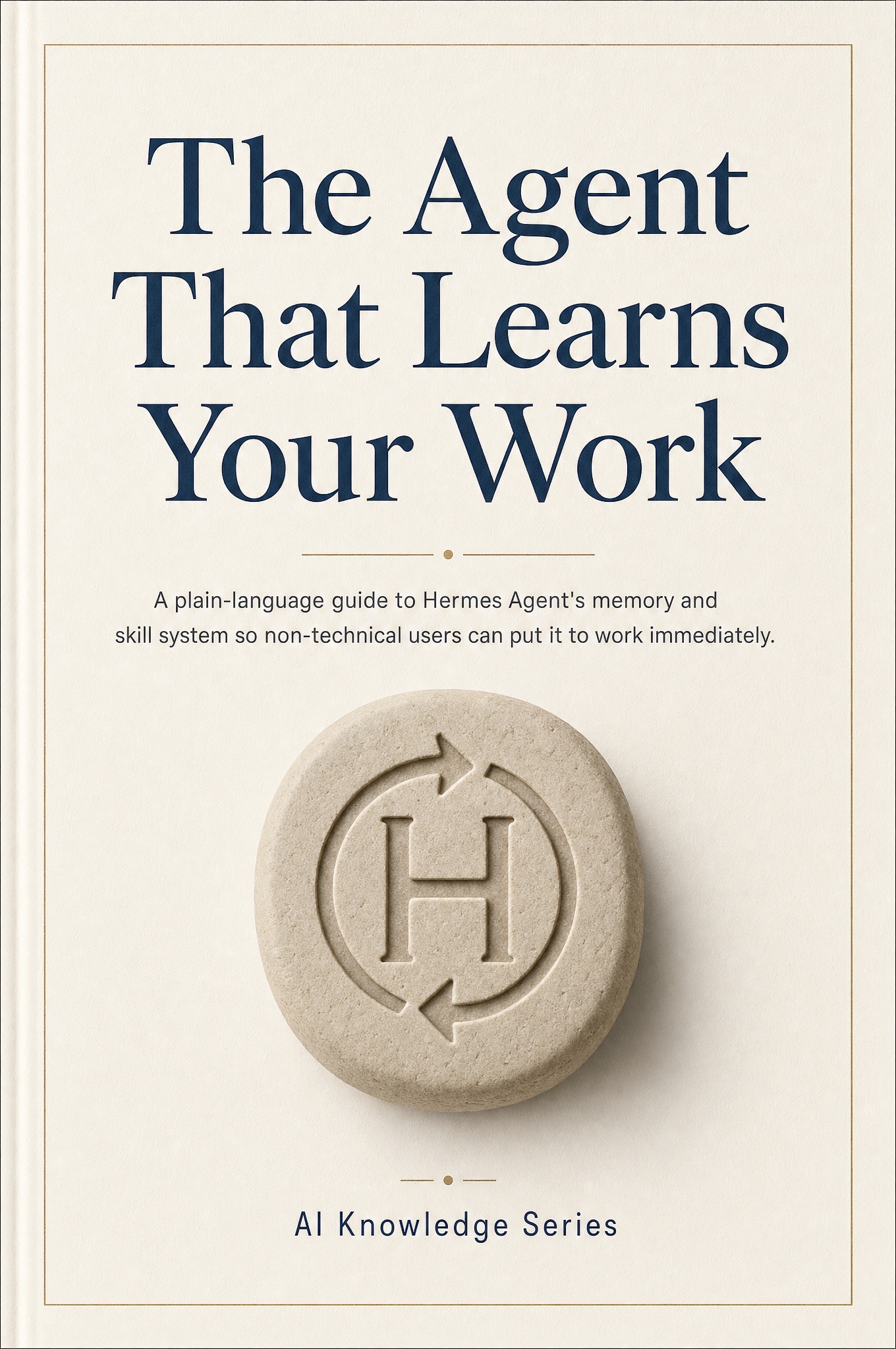 Cover of The Agent That Learns Your Work