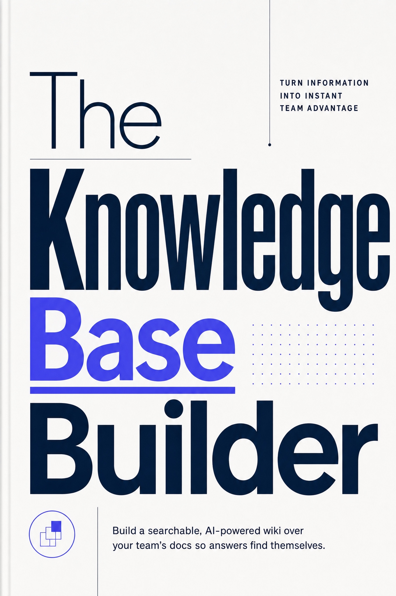 Cover of The Knowledge Base Builder